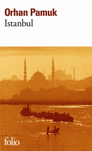 Istanbul - Souvenirs d'une ville