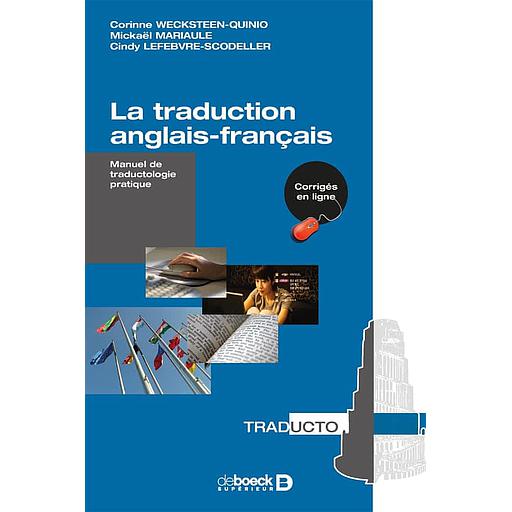 La traduction anglais-français  - Manuel de traductologie pratique