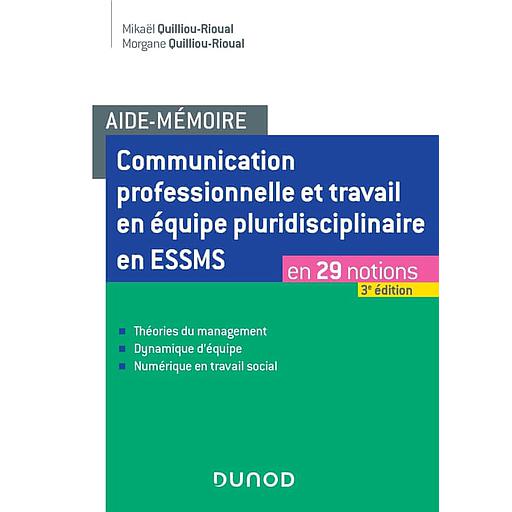 Communication professionnelle et travail en équipe pluridisciplinaire en ESSMS