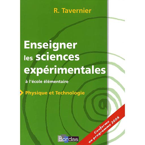 Enseigner les sciences expérimentales  - A l'école élémentaire