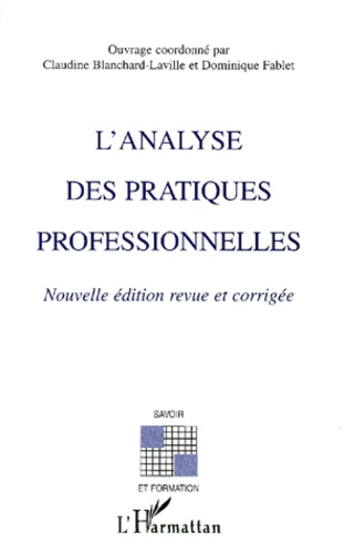 L'analyse des pratiques professionnelles  - Edition 2000