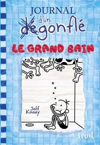 Journal d'un dégonflé Tome 15 - Le grand bain
