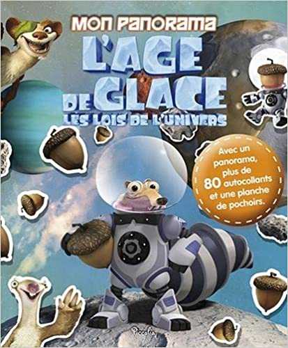 Mon panorama L'Age de glace : Les Lois de l'Univers