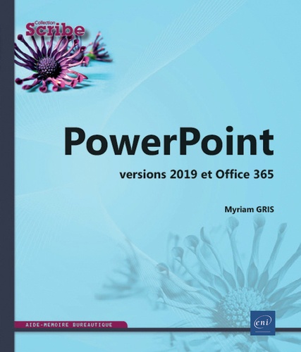 PowerPoint  - Versions 2019 et Office 365