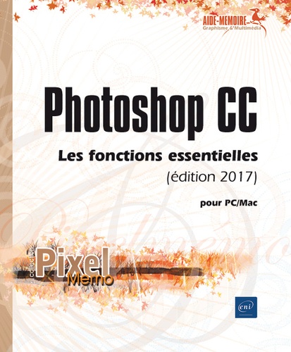 Photoshop CC  - Les fonctions essentielles