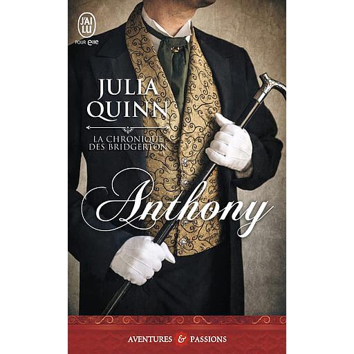 La chronique des Bridgerton Tome 2 - Anthony