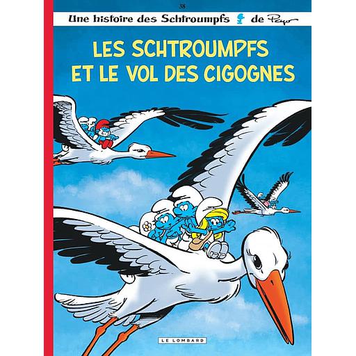 Les Schtroumpfs Tome 38 - Les Schtroumpfs et le vol des cigognes