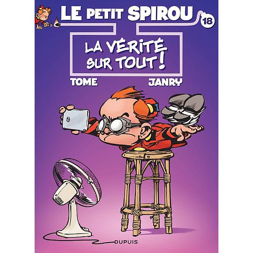 Le Petit Spirou Tome 18 - La vérité sur tout !