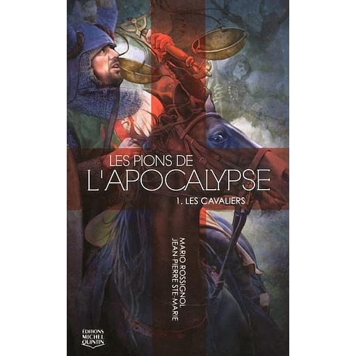 Les pions de l'Apocalypse Tome 1 - Les cavaliers