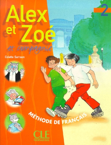 Alex et Zoé Niveau 2. Livre de l'élève