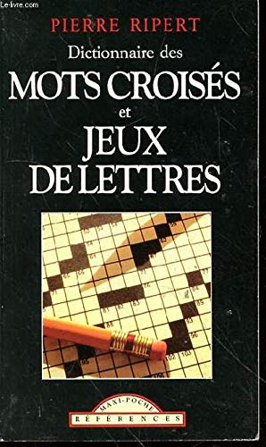 Dictionnaire des mots croisés et jeux de lettres