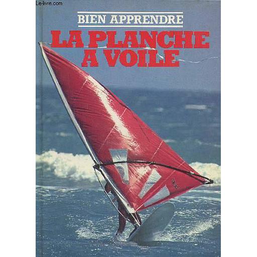 Bien apprendre la planche à voile