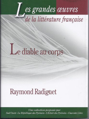 Les grandes oeuvres de la litterature francaise n°2 - le diable au corps