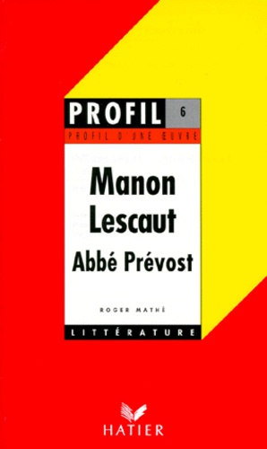 MANON LESCAUT (1733), ABBE PREVOST