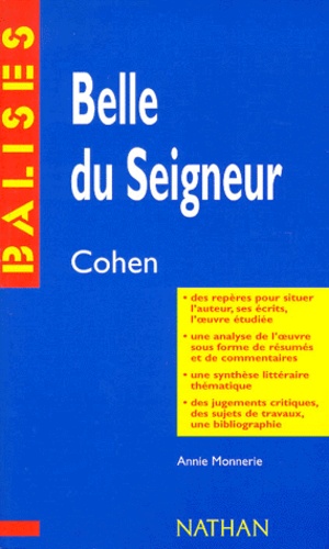 &quot;Belle du Seigneur&quot;, Albert Cohen  - Des repères pour situer l'auteur, ses écrits, l'oeuvre étudiée...