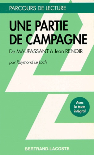 UNE PARTIE DE CAMPAGNE. De Maupassant à Jean Renoir