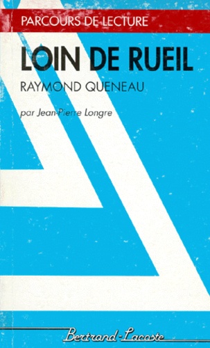 Loin de Rueil, Raymond Queneau