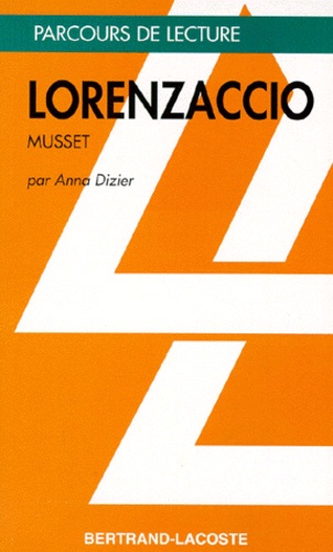&quot;Lorenzaccio&quot;, Alfred de Musset