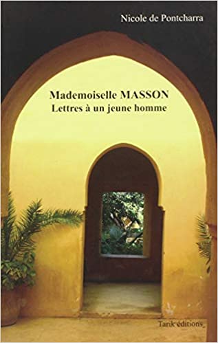 Mademoiselle Masson Lettres à un jeune homme