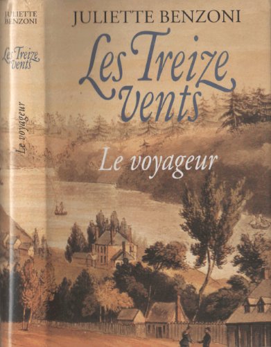 Les treize vents 1 Le voyageur