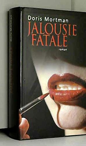 Jalousie Fatale
