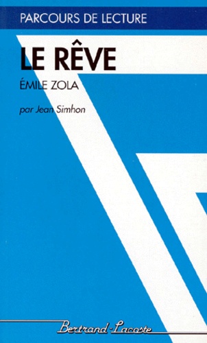 "Le rêve" Émile Zola