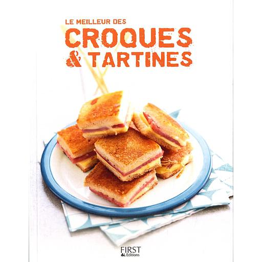 Le meilleur des croques et tartines