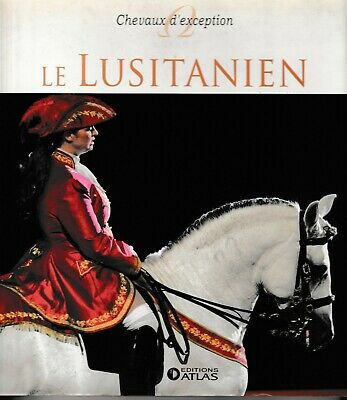 Chevaux d'exception - Le Lusitanien