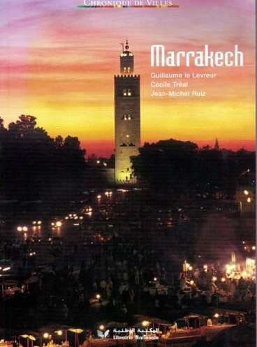 Chronique de Villes  - Marrakech