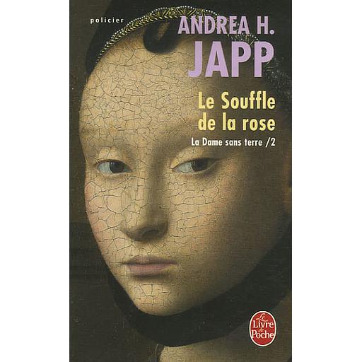 La Dame sans terre Tome 2 - Le Souffle de la rose