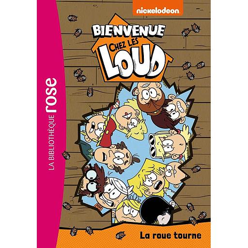 Bienvenue chez les Loud Tome 23 - La roue tourne