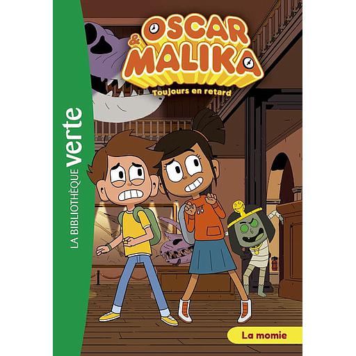 Oscar et Malika Tome 7 - La momie