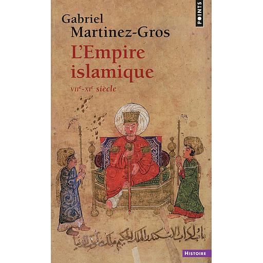 L'empire islamique  - VIIe-XIe siècle