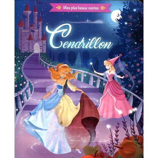 Mes plus beaux contes - Cendrillon