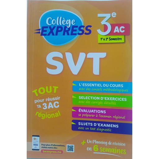 Collège Express SVT 3 AC 1&amp;2 Semestre