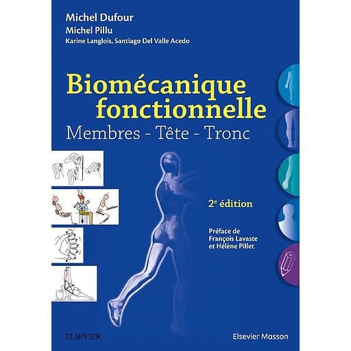 Biomécanique fonctionnelle  - Membres - Tête - Tronc