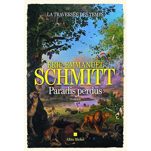 La traversée des temps Tome 1 - Paradis perdus