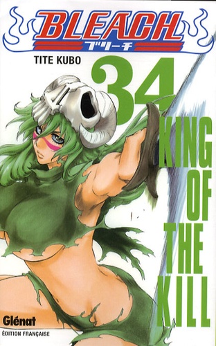 Bleach Tome 34 - King of the kill