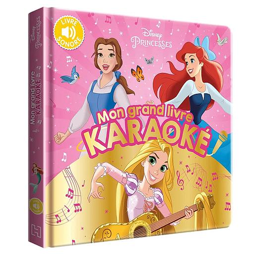 Mon grand livre karaoké Disney Princesses