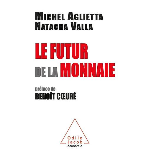 Le futur de la monnaie
