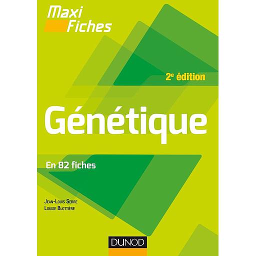 Maxi Fiches - Génétique en 82 fiches - Campus