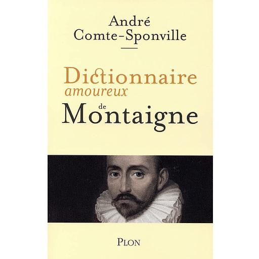 Dictionnaire amoureux de Montaigne