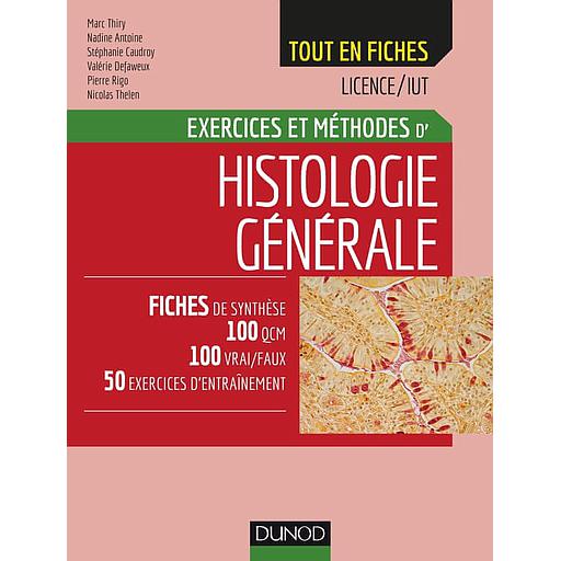 Histologie générale - Exercices et méthodes - Campus