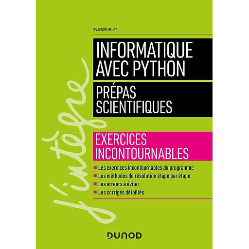 Informatique avec Python Prépas scientifiques  - Exercices incontournables - Campus