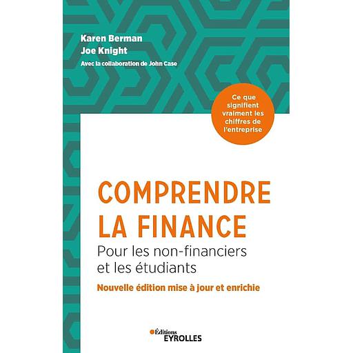Comprendre la finance  - Pour les non-financiers et les étudiants