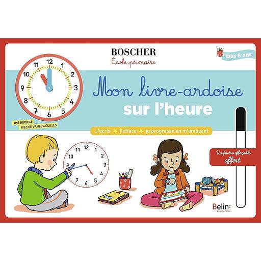 Mon livre-ardoise sur l'heure  - Avec 1 feutre effaçable
