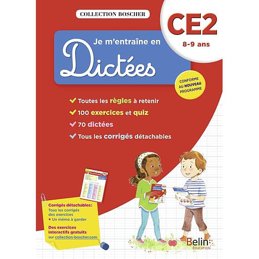 Je m'entraîne en dictées CE2  - 8-9 ans