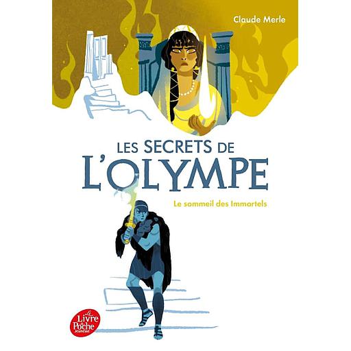 Les secrets de l'Olympe Tome 2 - Le sommeil des immortels