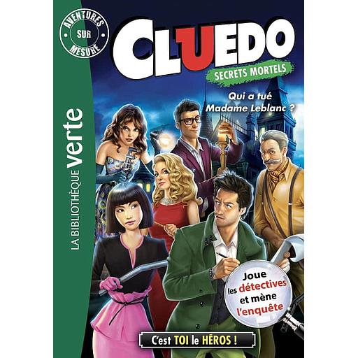 Aventures sur mesure - Cluedo Tome 13 - Qui a tué Madame Leblanc ?