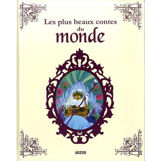 Les plus beaux contes du monde